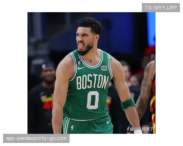 塔图姆无球跑动占比提升，拉开空间效率改变凯尔特人进攻结构